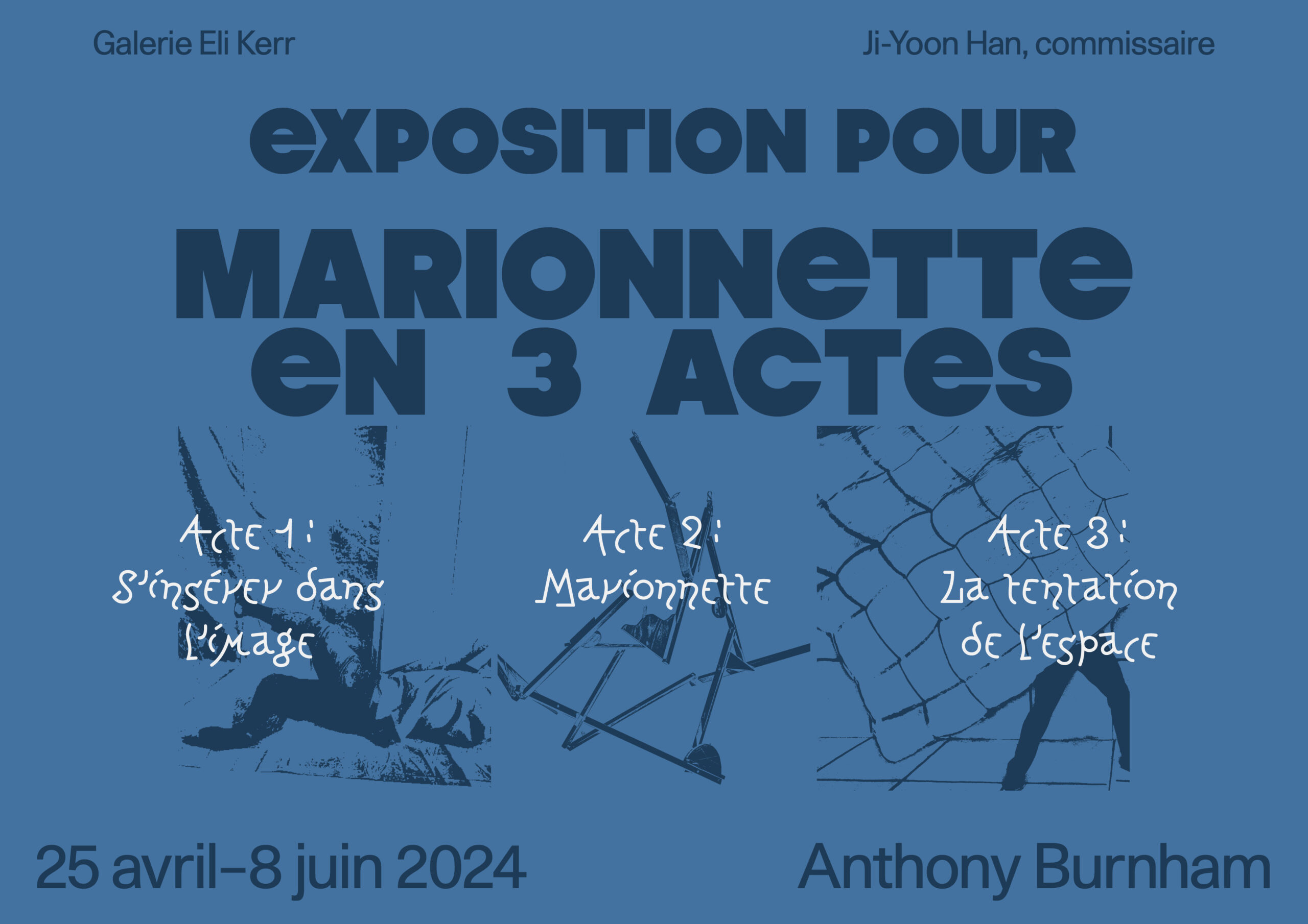 Anthony Burnham Exposition pour Marionnette en 3 Actes